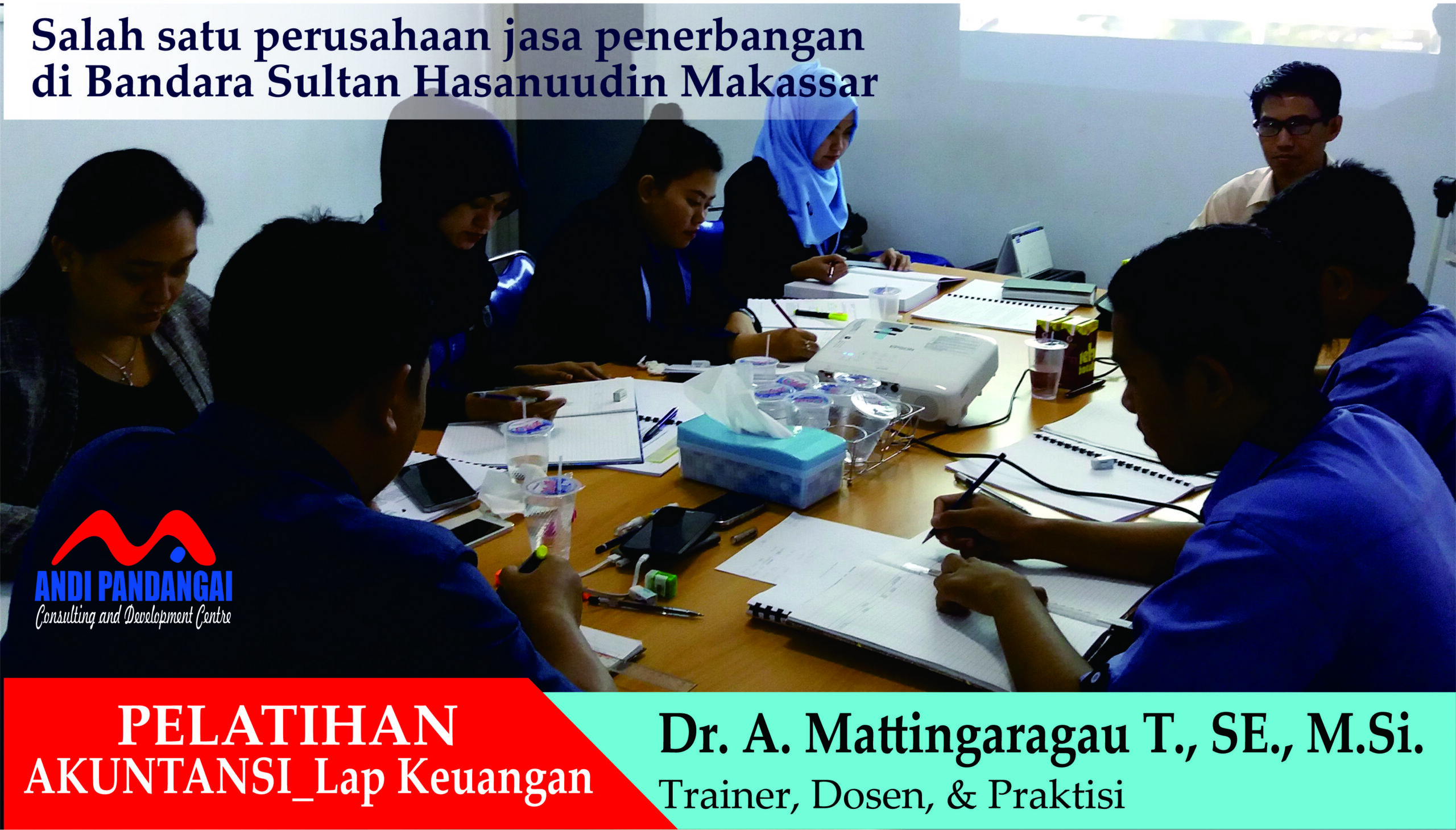 Dr. A. Mattingaragau T._Pelatihan Akuntansi dan Penyusunan Laporan Keuangan