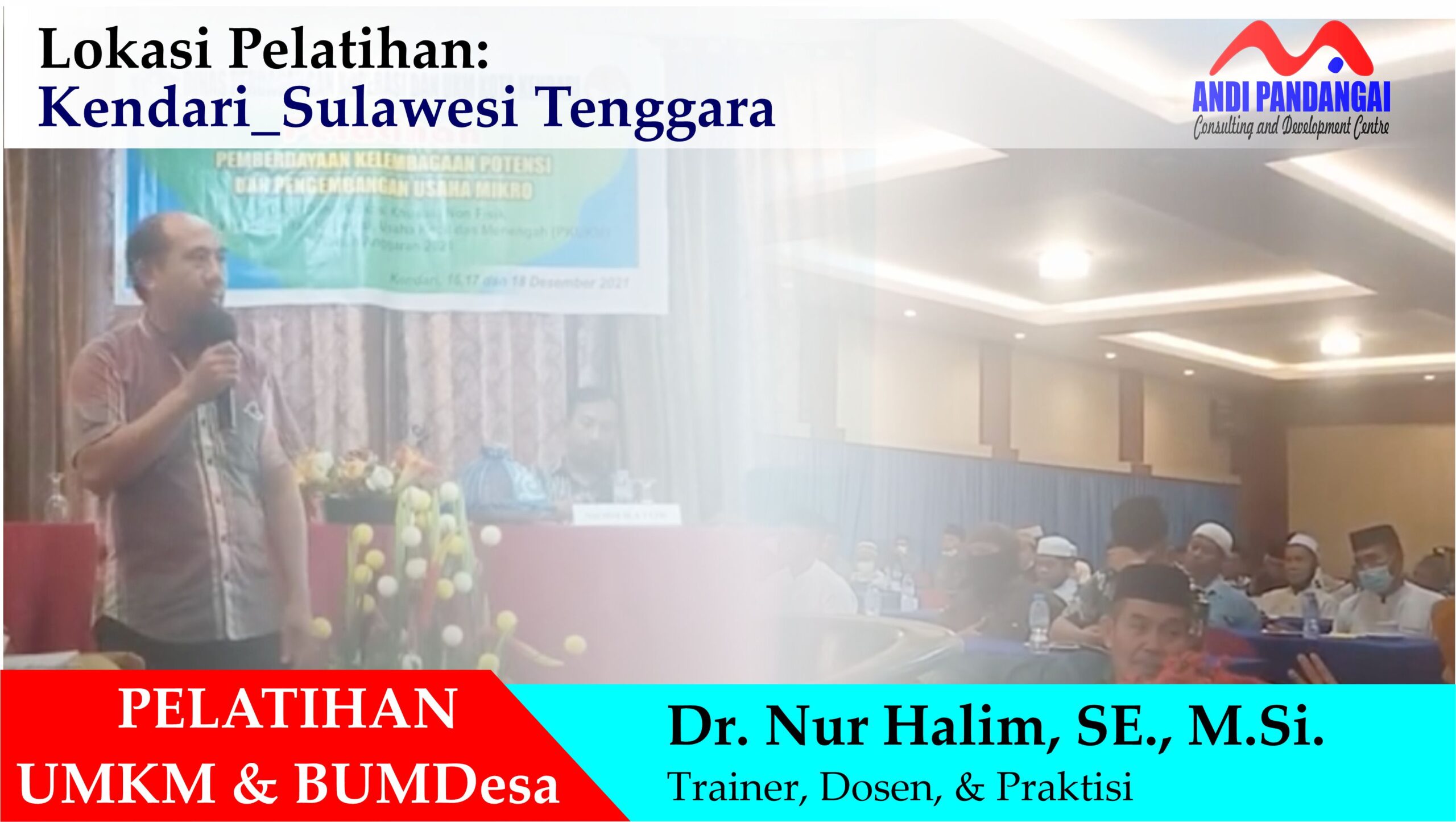 Dr. Nur Halim_Pelatihan UMKM & BUMDesa